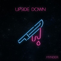 MYNDER - Upside Down