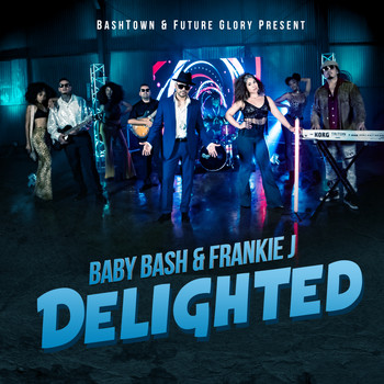 Baby Bash & Frankie J - Delighted