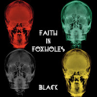 Faith In Foxholes - Black