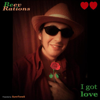 Beev Rations - I Got Love