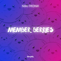 NIKI MONK - Member Berries
