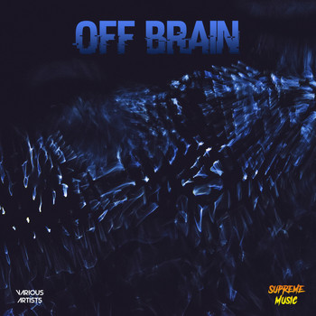 Various Artists - Off Brain