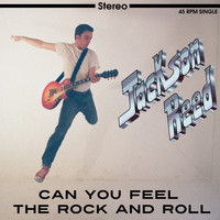 Jackson Reed - Can You Feel the Rock and Roll