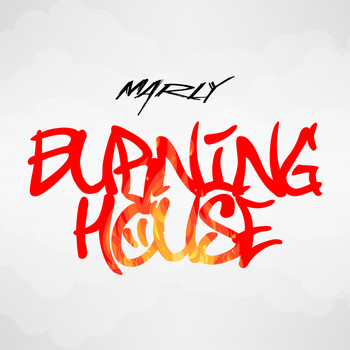 Marly - Burning House
