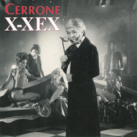 Cerrone / - X-Xex