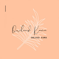 Owlaud Kama - Fade Away