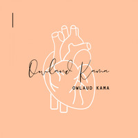 Owlaud Kama - Heart Beat