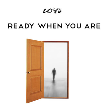 Covu - Ready When You Are