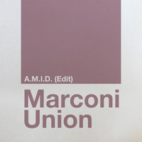 Marconi Union - A.M.I.D. (Edit)