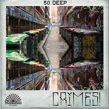 Crimes! - 50 Deep