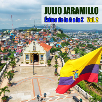 Julio Jaramillo - Éxitos de la A a la Z Vol. 2