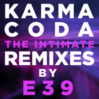 Karmacoda - The Intimate Remixes by E39