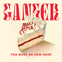 Ganser - You Must Be New Here