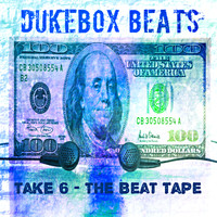 Dukebox Beats - Take 6 - The Beat Tape
