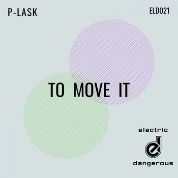 P-Lask - To Move It