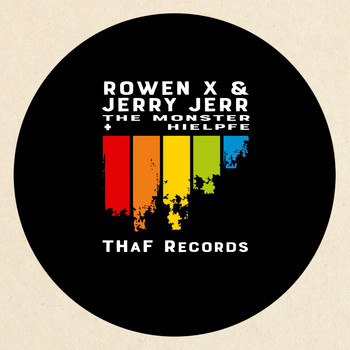 Rowen X, Jerry-Jerr - The Monster + Hielpfe