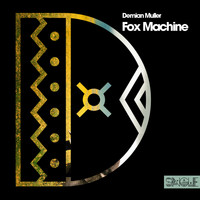 Demian Muller - Fox Machine