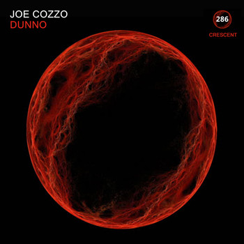 Joe Cozzo - Dunno