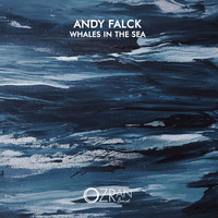 Andy Falck - Whales In The Sea