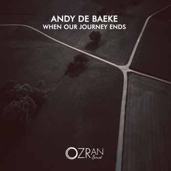 Andy De Baeke - When Our Journey Ends