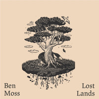 Ben Moss - Lost Lands