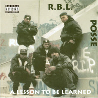 RBL Posse - A Lesson To Be Learned (Explicit)