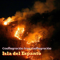 Isla Del Espanto - Conflagración Tras Conflagración