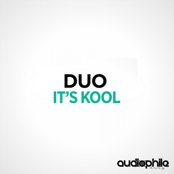 DUO - It's Kool