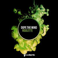 Dope The Mind - Roulette