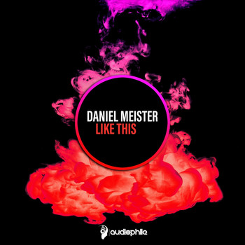 Daniel Meister - Like This