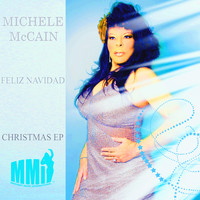 Michele McCain - Christmas - EP (Feliz Navidad)