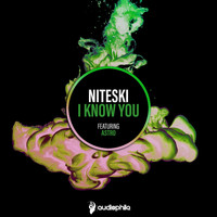 Niteski - I Know You (feat. Astro)