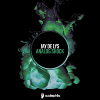 Jay de Lys - Analog Shock