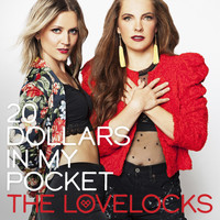 The Lovelocks - 20 Dollars In My Pocket