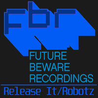 DJ Sameer - Release It / Robotz  - EP