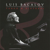 Luis Bacalov - Tango & dintorni