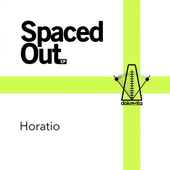 Horatio - Spaced Out EP