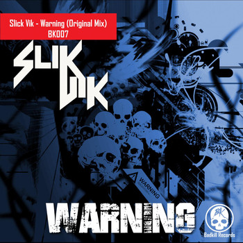 Slik Vik - Warning (Original Mix)