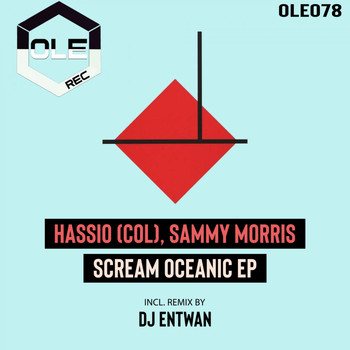 Hassio (COL), Sammy Morris - Scream Oceanic EP