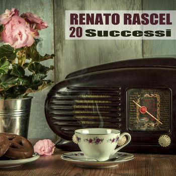 Renato Rascel - 20 Successi (Remastered)