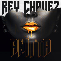 Rey Chavez - Anitta