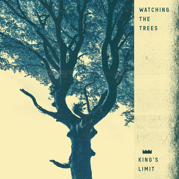 King's Limit - Watching the Trees