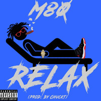 M80 - Relax (Explicit)
