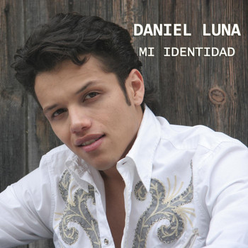 Daniel Luna - Mi Identidad