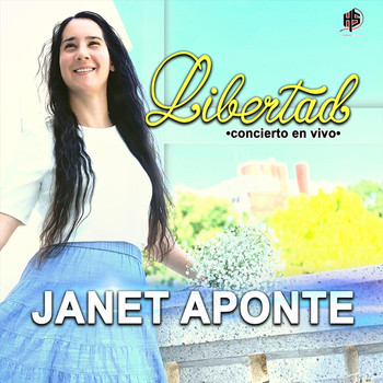 Janet Aponte - Libertad (En Vivo)