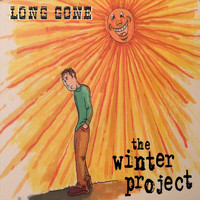 The Winter Project - Long Gone