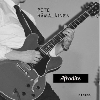 Pete Hämäläinen - Afrodite