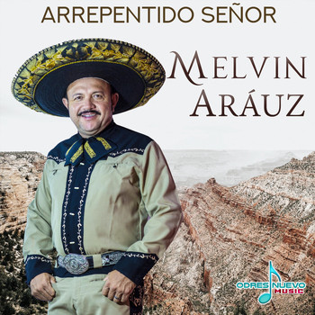 Melvin Aráuz - Arrepentido Señor