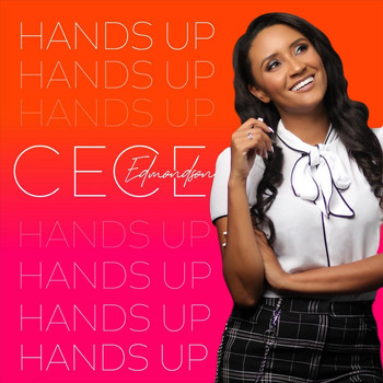 Cece Edmondson - Hands Up