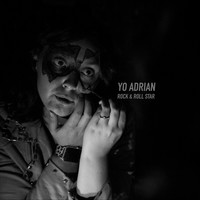 Yo Adrian! - Rock & Roll Star (Explicit)